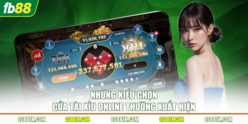 Những kiểu chọn cửa tài xỉu online thường xuất hiện 
