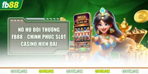 Nổ Hũ Đổi Thưởng